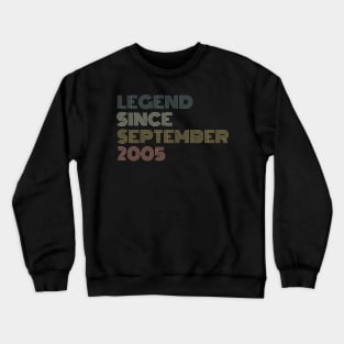 Legend Since September 2005 Crewneck Sweatshirt